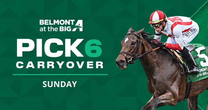 Double Pick 6 carryover of $103K into Sunday’s card at Belmont at the Big A