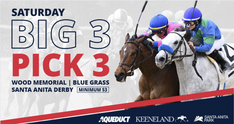 New Big 3 Pick 3 to feature Wood Memorial, Blue Grass and Santa Anita Derby