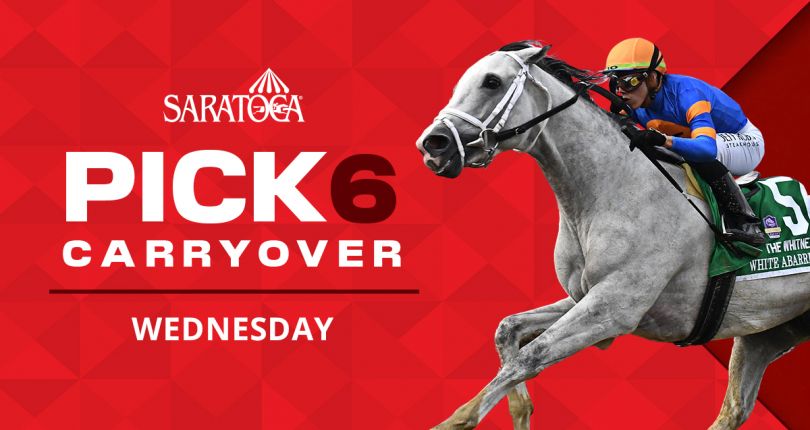 Pick 6 carryover of $107K into Wednesday’s card at Saratoga Race Course